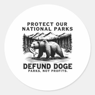 Adesivo Redondo Proteja Nossos Parques Nacionais Defund Doge Parks