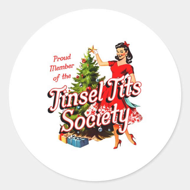 Adesivo Redondo Proud Member Of Tinsel Society Lady Funny Christma (Frente)