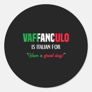 Adesivo Redondo Provérbio do Dia Tem Italiano Vaffanculo