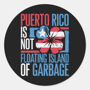 Adesivo Redondo Puerto Rico Não É Uma Ilha Flutuante De Lixo Camis