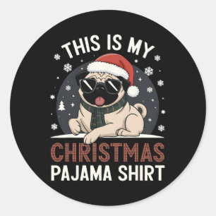 Adesivo Redondo Pug De Natal Este É Meu Gif De Natal Do Pajama