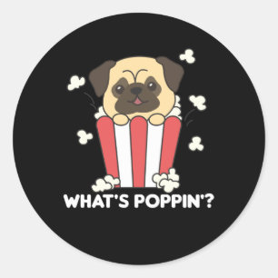 Adesivo Redondo Pug Dog Popcorn Whats Poppin Funny