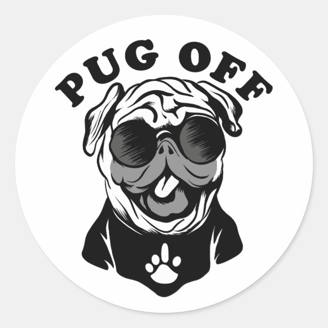 Adesivo Redondo Pug Off | Humor Engraçado Para Pug Lovers (Frente)