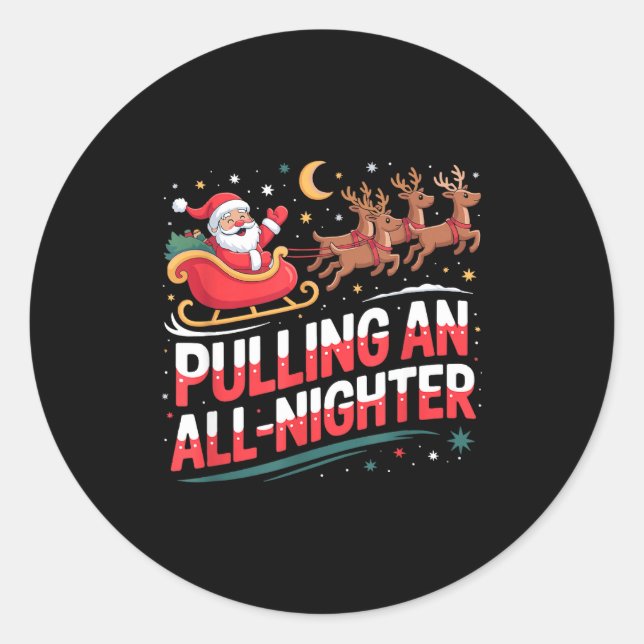 Adesivo Redondo Pulling An All-nighter Funny Christmas Santa Sleig (Frente)