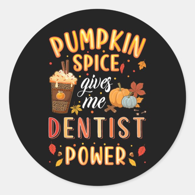 Adesivo Redondo Pumpkin Spice Dentist Power Autumn Fall Season Den (Frente)
