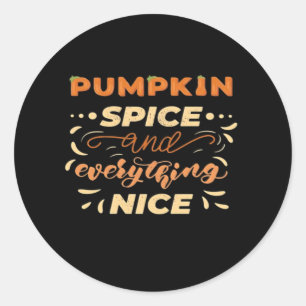 Adesivo Redondo Pumpkin Spice E Tudo O Que É Bastante Slogan Essen