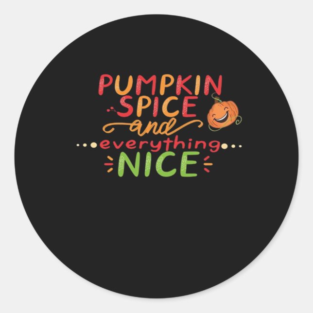Adesivo Redondo Pumpkin Spice E Tudo O Que É Boa Citação De Slogan (Frente)