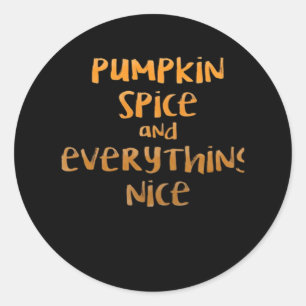 Adesivo Redondo Pumpkin Spice E Tudo O Que É Boa Design