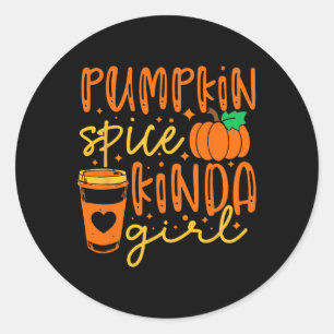 Adesivo Redondo Pumpkin Spice Kinda Girl Fall Season Mulheres