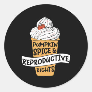 Adesivo Redondo Pumpkin Spice Reprodutivity Rights Pro Choice Femi