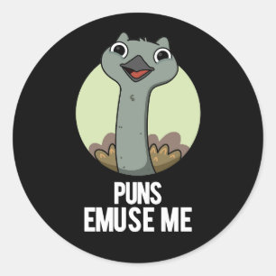 Adesivo Redondo Puns Emuse Me Engraçado Emu Pun Dark BG
