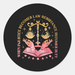 Adesivo Redondo Quando A Injustiça Se Torna Resistência À Lei Torn