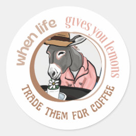 Adesivo Redondo Quando a vida, os limões trocam-nos por café