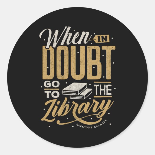 Adesivo Redondo Quando Em Dúvida Ir Para A Biblioteca (Frente)