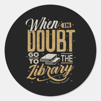 Adesivo Redondo Quando Em Dúvida Ir Para A Biblioteca