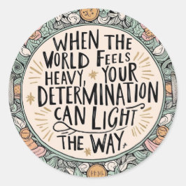 Adesivo Redondo Quando o mundo se sente impecável