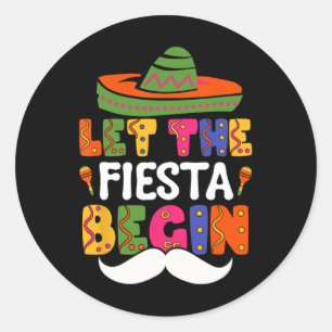 Adesivo Redondo Que A Fiesta Comece Engraçada Cinco De Mayo Mexica