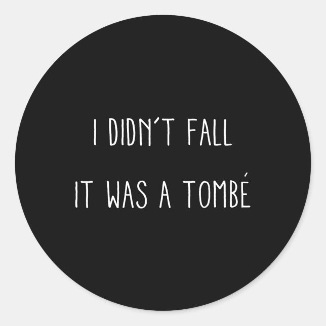 Adesivo Redondo Que Divertido Que Eu Não Cai Llerina Dizendo "Dom" (Frente)