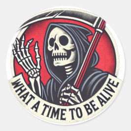 Adesivo Redondo Que hora para estar vivo