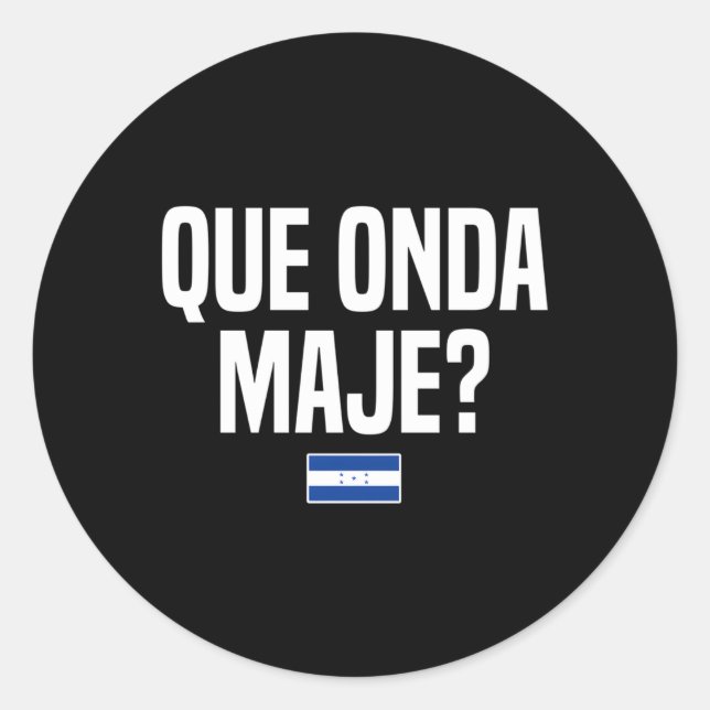 Adesivo Redondo Que Onda Maje Hondurduran Slang Honduras Flag (Frente)
