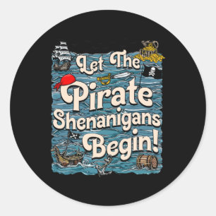 Adesivo Redondo Que Os Piratas Shenanigan Comecem A Piratear Shena