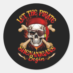 Adesivo Redondo Que Os Piratas Shenanigans Comecem A Piratear O Cé
