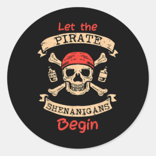 Adesivo Redondo Que Os Piratas Shenanigans Comecem O Halloway Do C