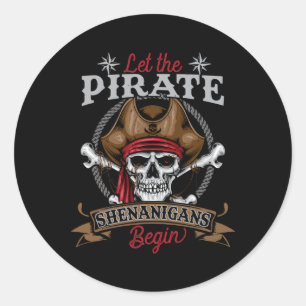 Adesivo Redondo Que Os Piratas Shenanigans Comecem O Hallowee Do E