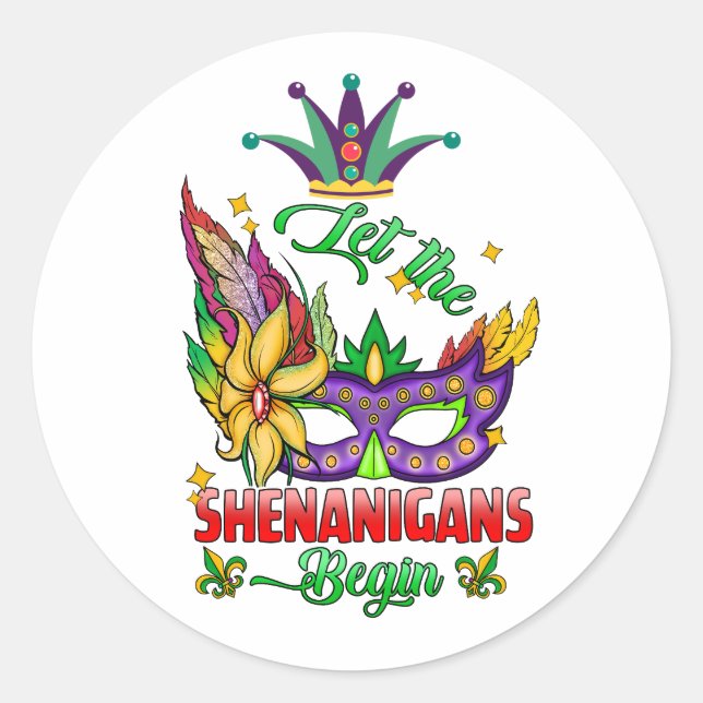 Adesivo Redondo Que Os Shenanigans Comecem A Mardi Gras. (Frente)