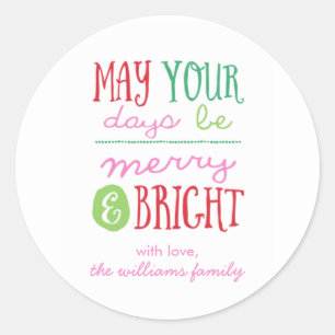 Adesivo Redondo Que seus dias sejam Feliz e feriado brilhante