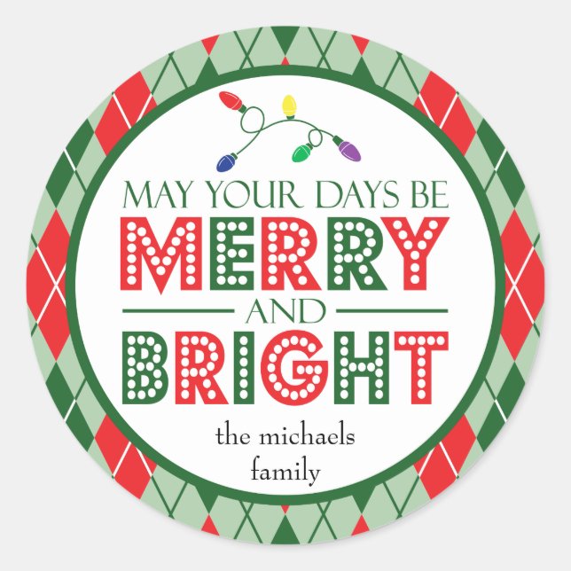 Adesivo Redondo Que Seus Dias Sejam Felizes E Brilhantes (Luzes) (Frente)