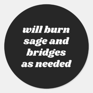 Adesivo Redondo Queimará Sage E Pontes Conforme Necessário