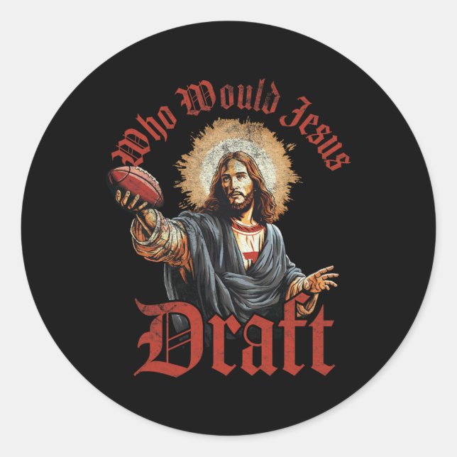 Adesivo Redondo Quem Iria Jesus Rasgar Fantasia Futebol Cristão D (Frente)