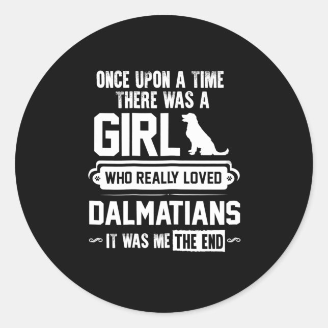 Adesivo Redondo Quem realmente amava os Dalmatianos (Frente)