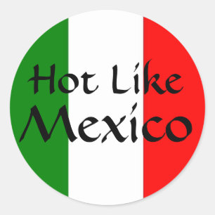 Adesivo Redondo Quente como o México