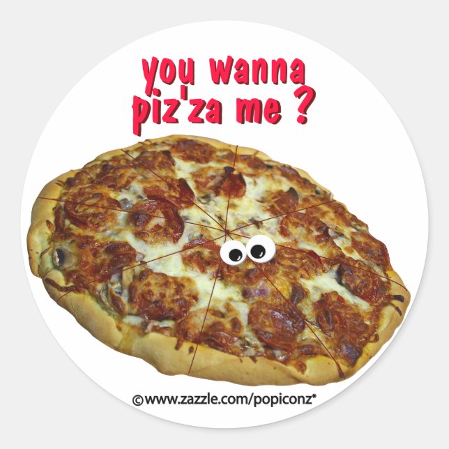 Adesivo Redondo "quer me piz'za?" humorista e parodia Sticker (Frente)