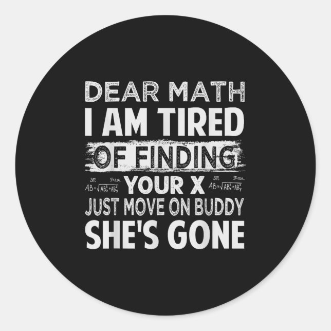 Adesivo Redondo Querida Matemática, Estou Cansada De Encontrar O S (Frente)