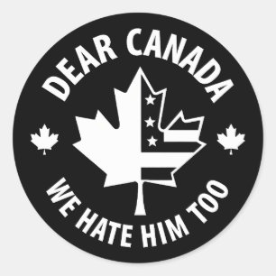 Adesivo Redondo Querido Canadá, Nós O Odiamos Também