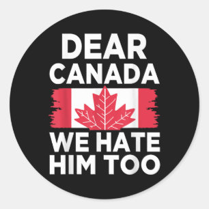 Adesivo Redondo Querido Canadá, Nós O Odiamos Também 2