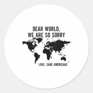 Adesivo Redondo Querido mundo, lamentamos tanto amar os americanos