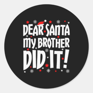 Adesivo Redondo Querido Papai Noel Meu Irmão Fez Camiseta Natal Ir