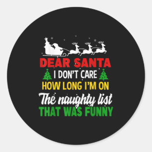 Adesivo Redondo Querido Papai Noel, Não Me Importo Quanto Tempo Fi