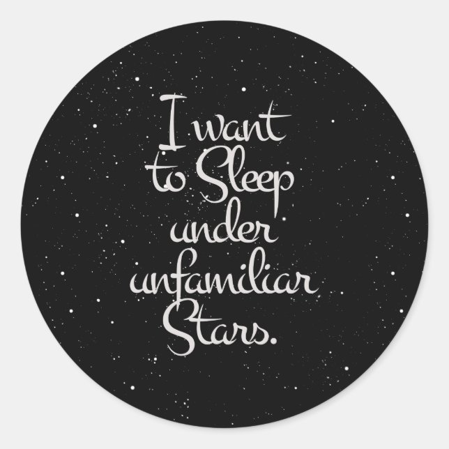 Adesivo Redondo "Quero Dormir Sob Estrelas Desconhecidas" Céu Notu (Frente)