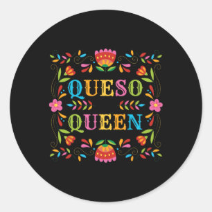 Adesivo Redondo Queso Queen Floral Funny Cinco De Mayo Sarcastic F