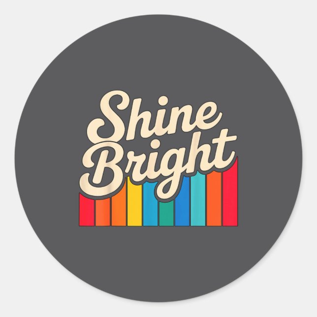 Adesivo Redondo Quote Shine Bright Positive Magic (Frente)