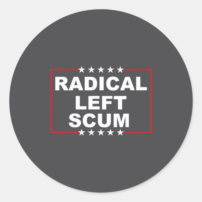 Adesivo Redondo Radical Left S Shirt I Am Radical Left S Funny  (Frente)