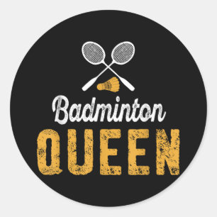 Adesivo Redondo Rainha do Badminton Mãe Engraçada Amante de Badmin