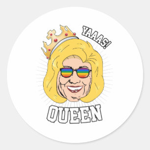 Adesivo Redondo Rainha Yaaas - Orgulho Hillary Clinton - LGBT