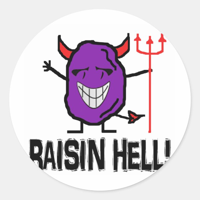 Adesivo Redondo Raisin Hell (Frente)