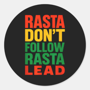 Adesivo Redondo Rasta Não Segue, Frase Motivacional _1